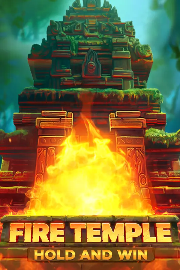 Fire Temple: Hold and Win