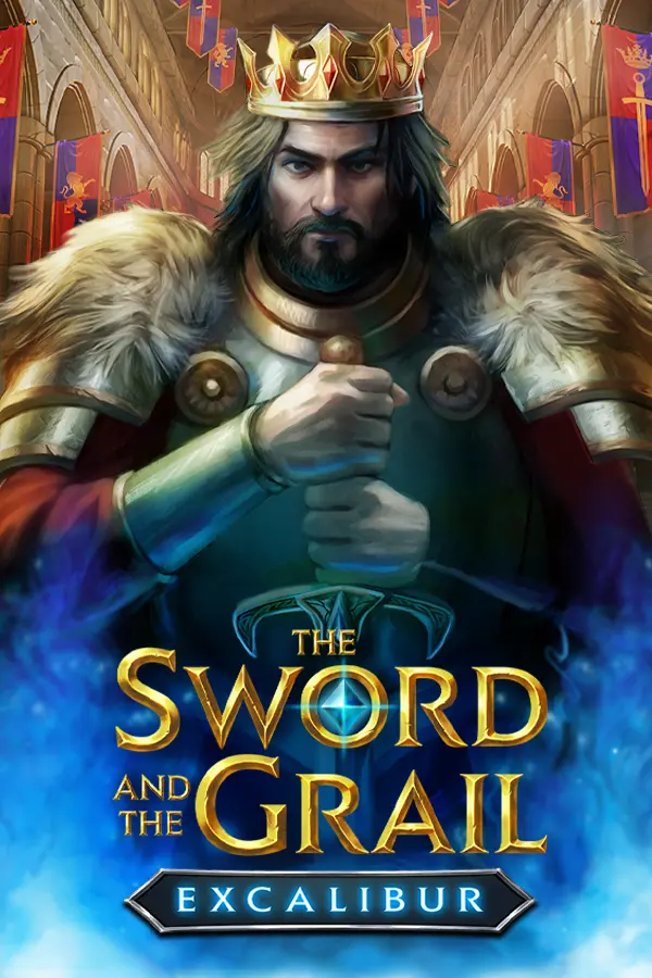 The Sword and the Grail Excalibur
